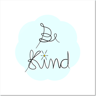 Be kind Posters and Art